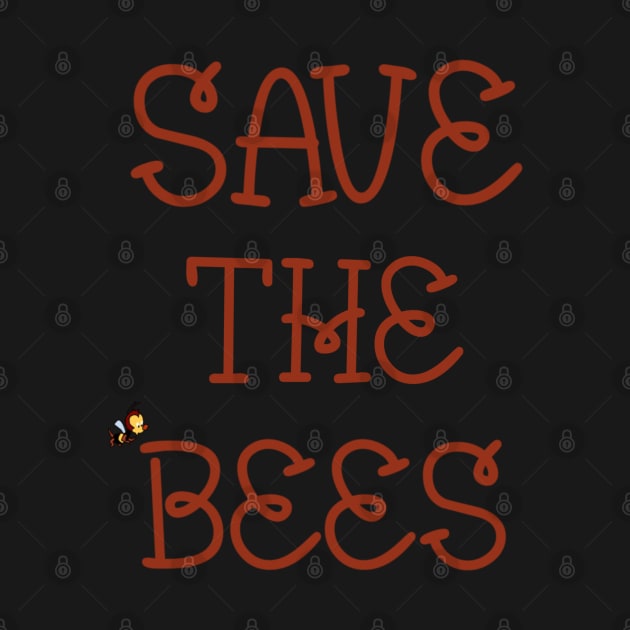 Save the bees by Hundred Acre Woods Designs