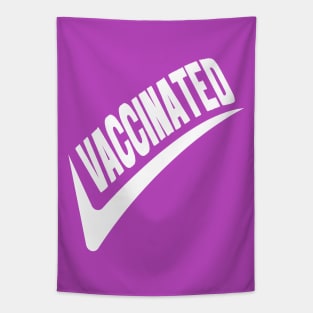 I had vaccinated, vaccination, vaccine, immunized Tapestry