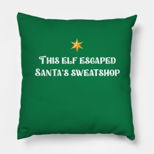 Santa's sweatshop Pillow