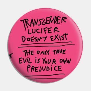 Transgender Lucifer Doesn't Exist Pin