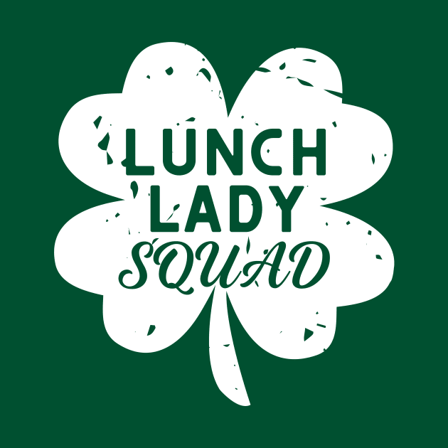 Lunch Lady Squad School Cafeteria Matching St Patricks Day by AimArtStudio