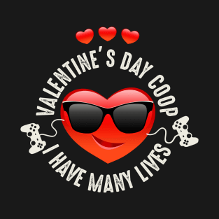 Valentine's Day Coop Gamer's Life T-Shirt