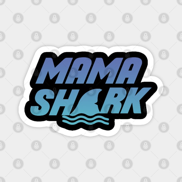 Mama - Mama Shark Magnet by Kudostees