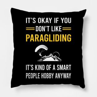 Smart People Hobby Paragliding Paraglide Paraglider Pillow