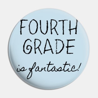 Fourth Grade is Fantastic Pin