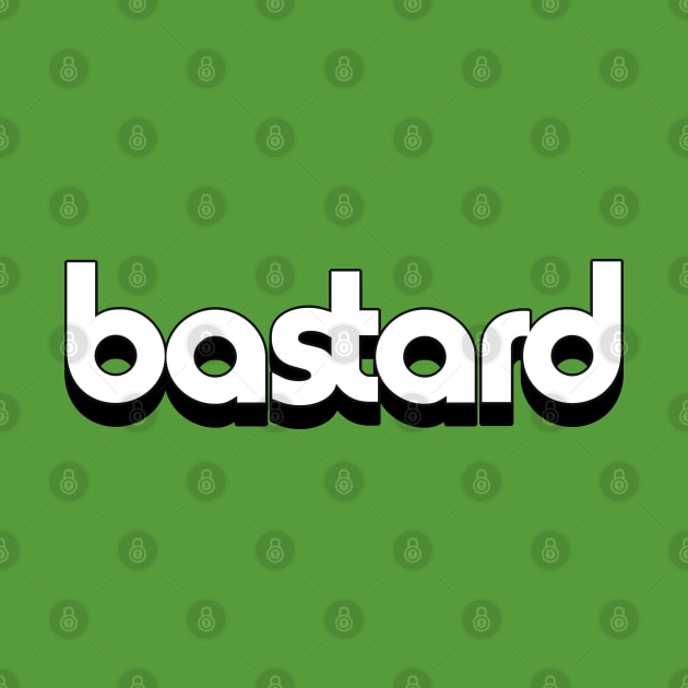 Bastard / Retro Typography by DankFutura