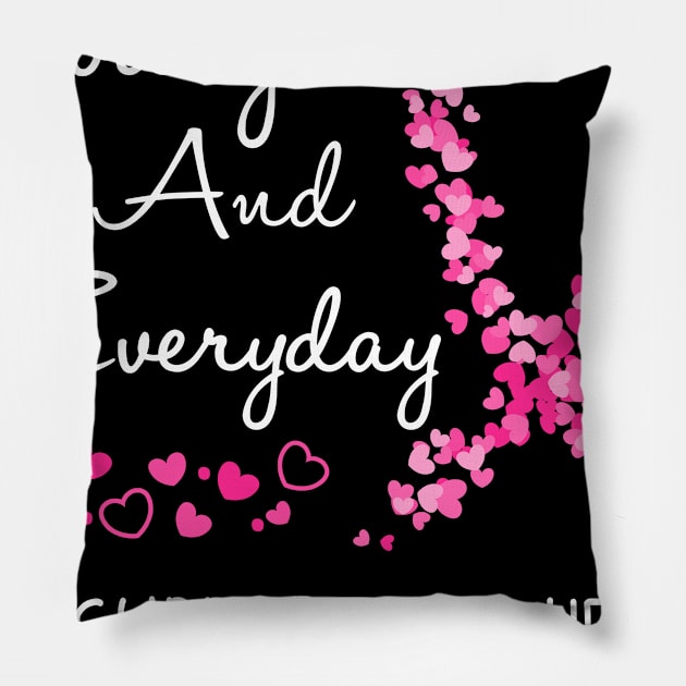 Today And Everyday I Support My Hero Breast Cancer Awareness Support Breast Cancer Warrior Gifts Pillow by ThePassion99