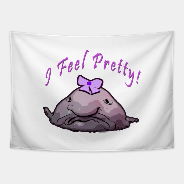 I Feel Pretty Blobfish Tapestry by CH3Media