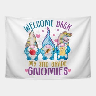 Welcome Back My 3rd Grade Gnomies.. Back to school Cute gift Tapestry