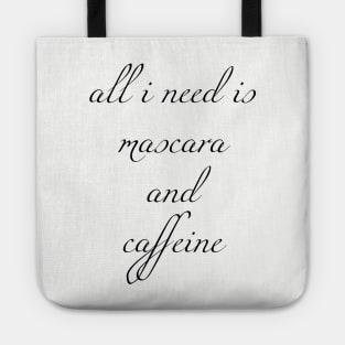 mascara and caffeine Tote