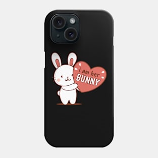 Adorable I Am Her Bunny Heartfelt Love Design Phone Case