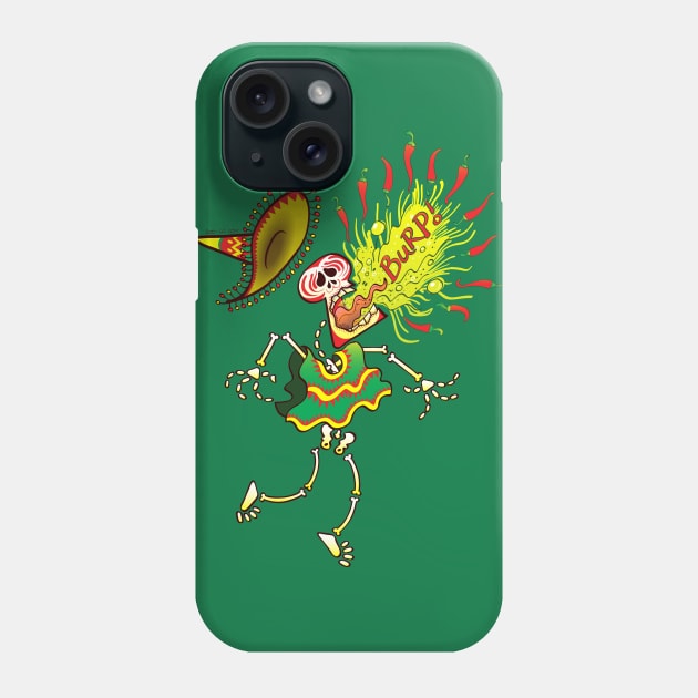 Mexican skeleton burping after eating hot peppers Phone Case by zooco