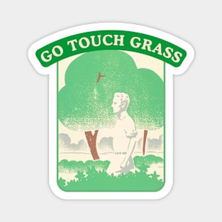 Go Touch Grass | Internet Meme | Retro Style Aesthetic Magnet