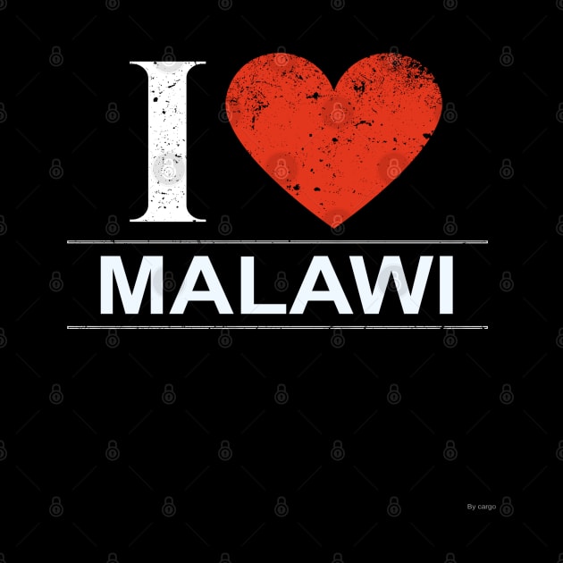 I Love Malawi - Gift for Malawian by giftideas