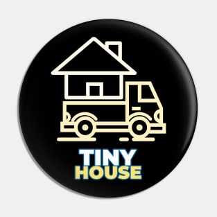 Tiny House on Wheels Pin