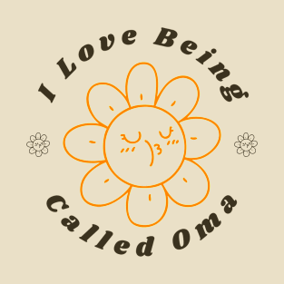 I Love Being Called Oma, cute sunflower mothers day T-Shirt