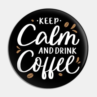 Calm Coffee Pin