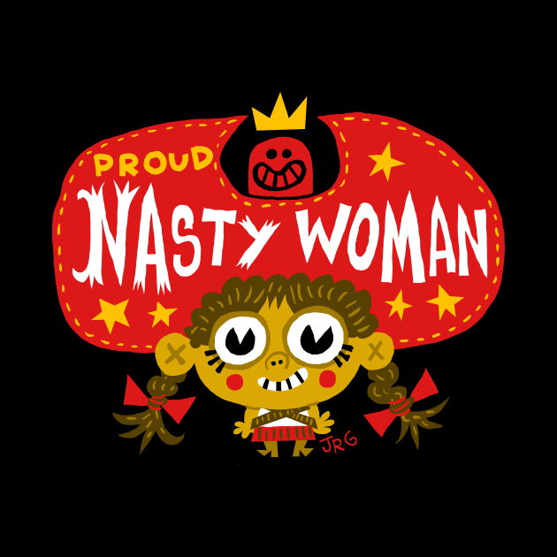 Nasty Woman by MEXOPOLIS