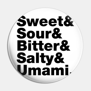 Five Basic Tastes (Sweet & Sour & Bitter & Salty & Umami.) Pin