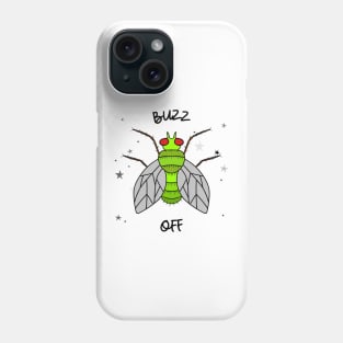 BUZZ Off Funny Quotes Green Fly Phone Case