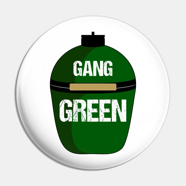 Gang Green BBQ Pin by nickmelia18