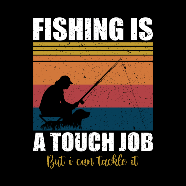 Fishing is a tough job but i can tackle it by FatTize