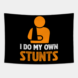 I Do My Own Stunts Tapestry