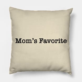 Moms Favorite Pillow