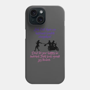 Be Happy! Phone Case