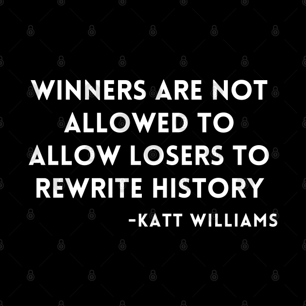 Katt Williams - Winners and Losers by UrbanLifeApparel