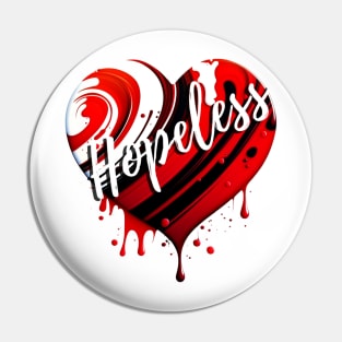 Tart Heart Hopeless Pin