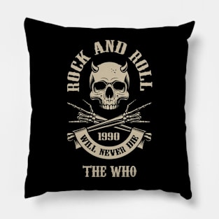 Never Die TheWho Pillow