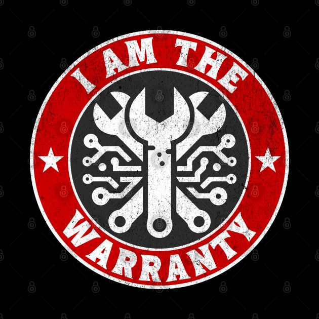 I am the Warranty by BankaiChu