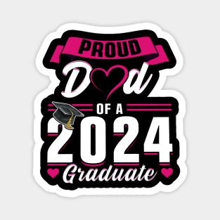 Proud Dad Of A 2024 Graduate Senior Graduation Magnet