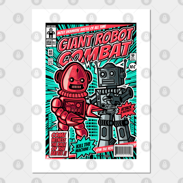 Robot Series Giant Robot Combat Comic Cover Robots Affiche Et Impression D Art Teepublic Fr