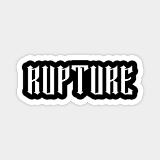 RUPTURE #2 Magnet