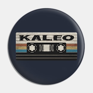 Kaleo  Mix Tape Pin