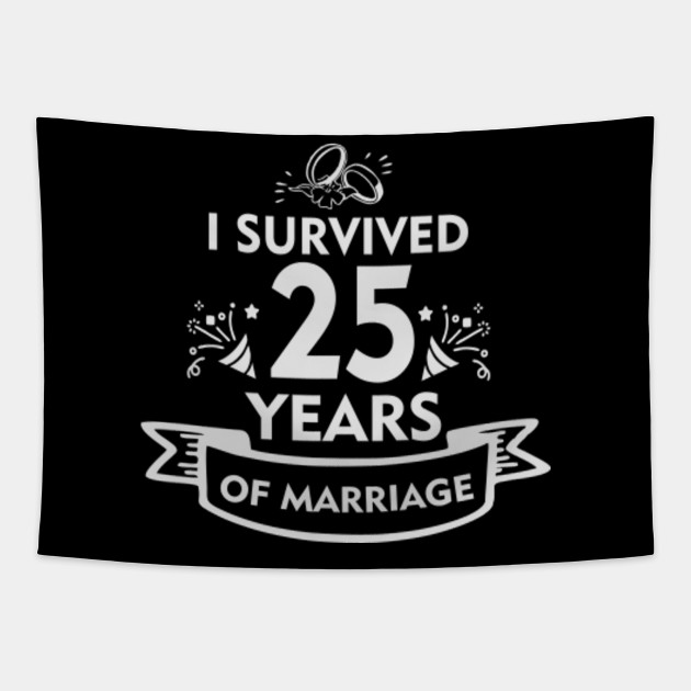 25th Anniversary Gift For Husband Or Wife 25 Anniversary Tapestry Teepublic