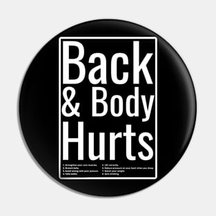 Funny Back Body Hurts Tee Quote Exercise Workout Gym Pin