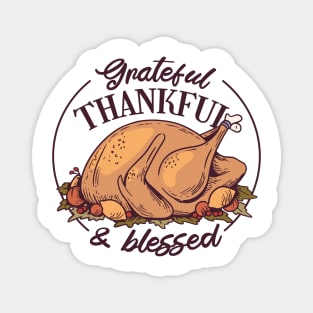 Grateful, Thankful and Blessed, Thanksgiving Magnet