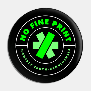 No Fine Print Pin