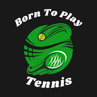 US Open Born To Play Tennis T-Shirt