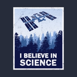 Believe in Science T-Shirt