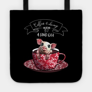 Piggy and coffee cup Tote