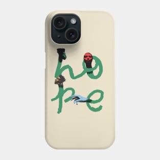 Hope Phone Case