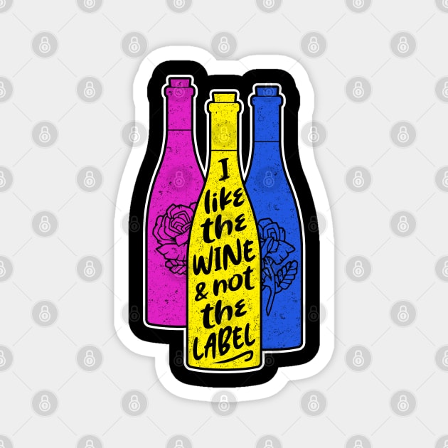 The wine not the label Magnet by NinthStreetShirts