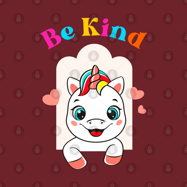 be kind cute unicorn by Drawab Designs