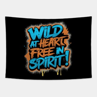 Wild at Heart Free in Spirit Tapestry