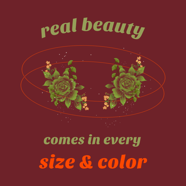 real beauty comes in every size & color by Zipora