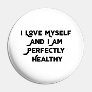 I Love Myself Pin